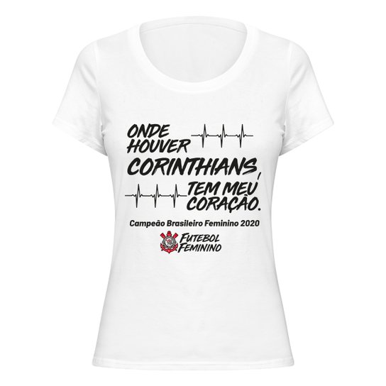 Camiseta Corinthians Onde Houver Corinthians Feminina